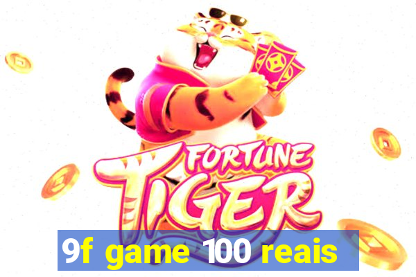 9f game 100 reais